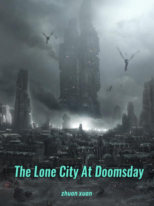 The Lone City At Doomsday